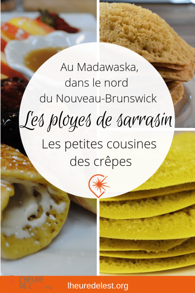 Au Nouveau-Brunswick, les ployes sont plus populaires que les crêpes !