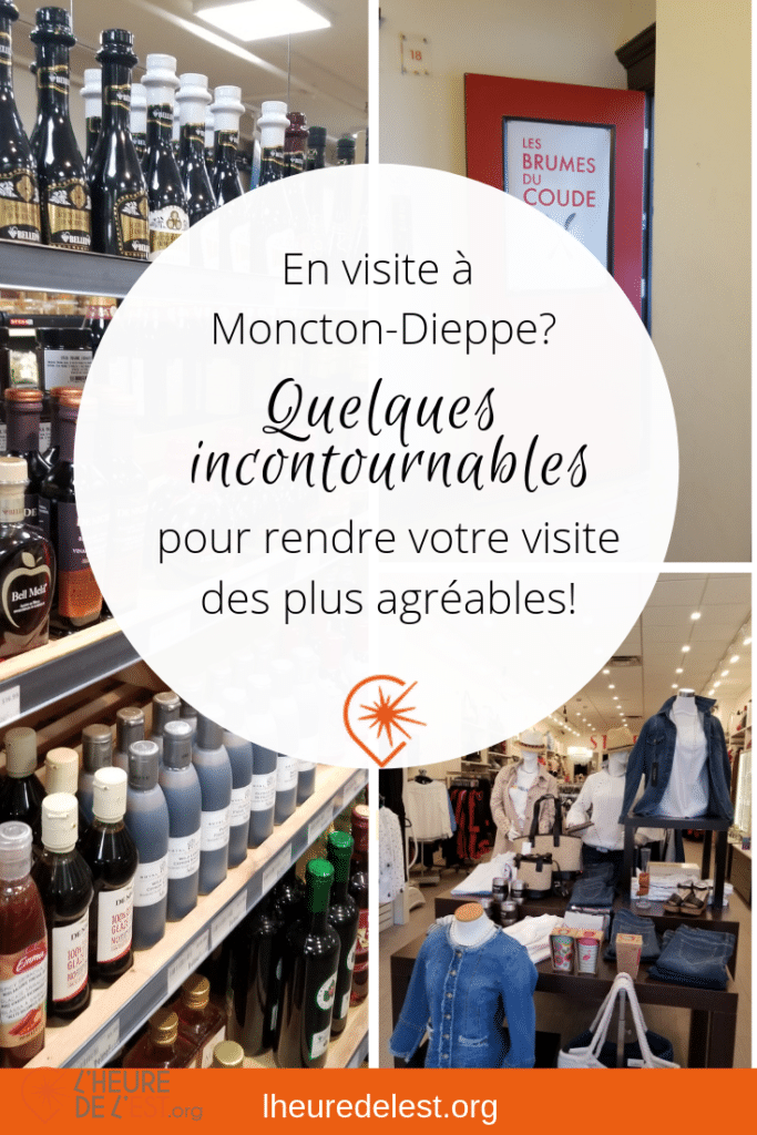 incontournables de Moncton Dieppe
