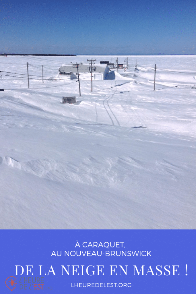 De la neige, il y en a toujours beaucoup à Caraquet, dans la Péninsule Acadienne, au Nouveau-Brunswick. Cette année, il y en a vraiment mais VRAIMENT beaucoup ! image pinterest de neige à Caraquet